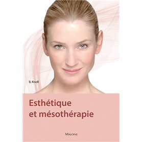 ESTHETIQUE ET MESOTHERAPIE