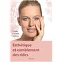 ESTHETIQUE ET COMBLEMENT DES RIDES