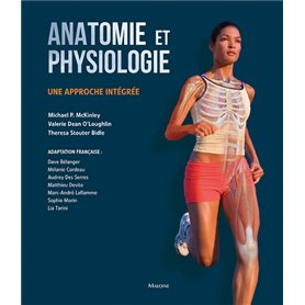 ANATOMIE ET PHYSIOLOGIE: UNE APPROCHE INTEGREE.