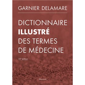 Dictionnaire illustre des termes de médecine, 32e éd.