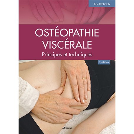 Ostéopathie viscérale, 2e éd.