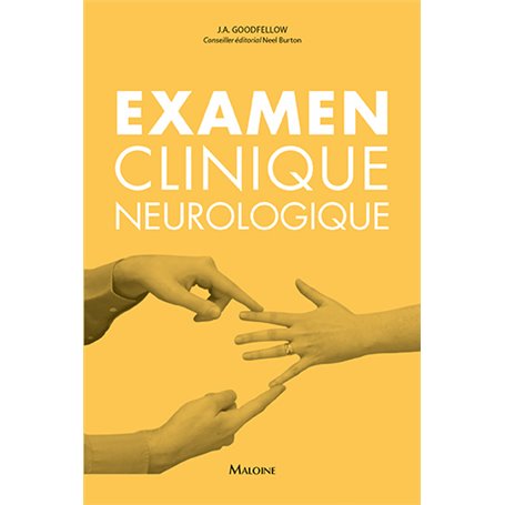 EXAMEN CLINIQUE NEUROLOGIQUE