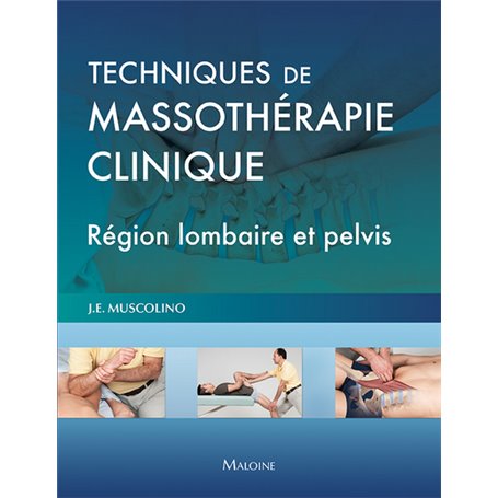 Techniques de massothérapie clinique - Région lombaire et pelvis