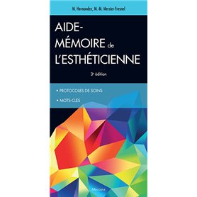 aide-memoire de l'estheticienne, 3e ed.