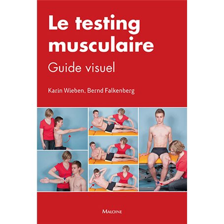 Le Testing musculaire