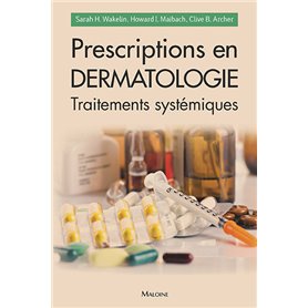 Prescriptions en dermatologie - traitements systémiques