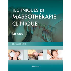 Techniques de massothérapie clinique - le cou