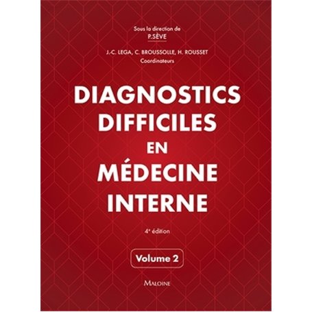 Diagnostics difficiles en médecine interne, vol. 2, 4e éd.