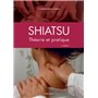 Théorie et pratique du shiatsu, 3e Edition