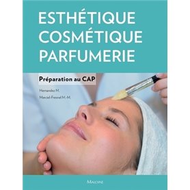 Esthétique, cosmétique, parfumerie. Préparation au cap