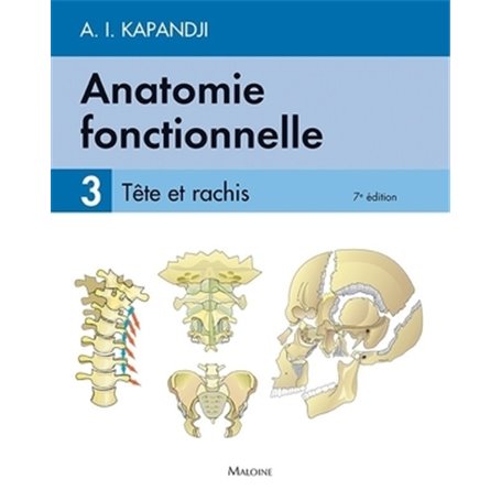 Anatomie fonctionnelle. T3, 7e éd.