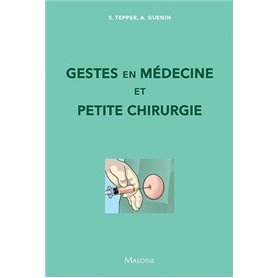 gestes en medecine et petite chirurgie