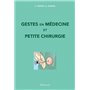 gestes en medecine et petite chirurgie