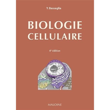 Biologie cellulaire, 4e ed.