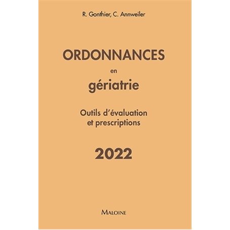 Ordonnances en geriatrie 2022 – outils d’evaluation et prescriptions