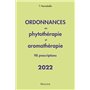 ORDONNANCES PHYTO ET AROMATHERAPIE 2022