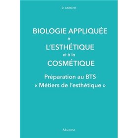 Biologie appliquee a l'esthetique et a la cosmetique