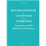 Biologie appliquee a l'esthetique et a la cosmetique