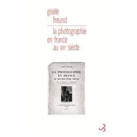 La photographie en France au XIXème siècle