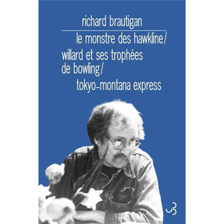 Romans 3 Le monstre des Hawkline / Willard et ses trophées de bowling / Tok