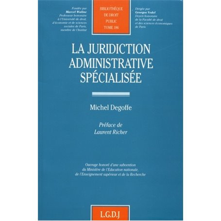 la juridiction administrative spécialisée