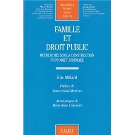 famille et droit public. recherches sur la construction d'un objet juridique