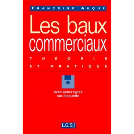 traité des baux commerciaux avec disquette d'actes-types