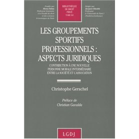 les groupements sportifs professionnels : aspects juridiques