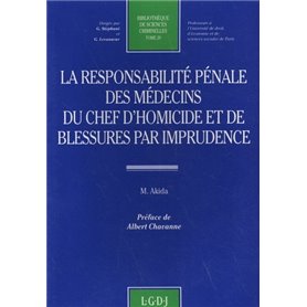 la responsabilité pénale des médecins du chef d'homicide et de blessures par imp