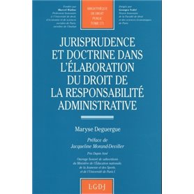 jurisprudence et doctrine dans l'élaboration du droit de la responsabilité admin