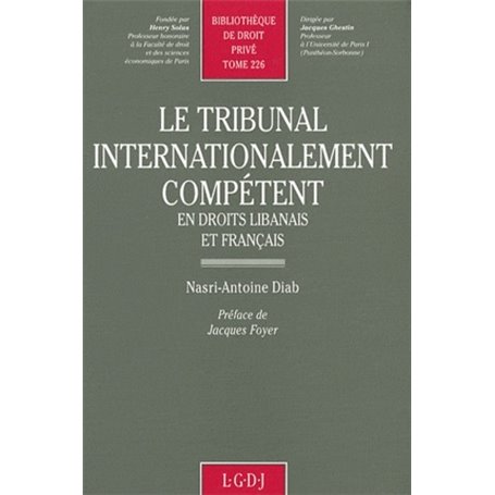 le tribunal internationalement compétent en droit libanais et droit français