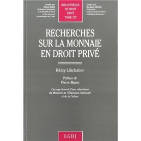 RECHERCHES SUR LA MONNAIE EN DROIT PRIVÉ