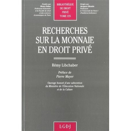 RECHERCHES SUR LA MONNAIE EN DROIT PRIVÉ