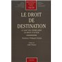 le droit de destination : le sort des exemplaires en droit d'auteur