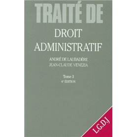 TRAITÉ DROIT ADM. TOME 3. LES GDS SERVICES PUBLICS ADMINISTRATIFS - 6ÈME ÉDITION