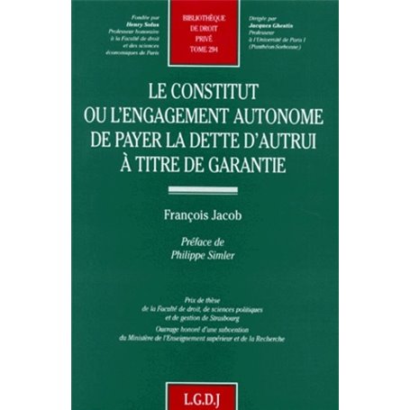 le constitut ou l'engagement autonome de payer la dette d'autrui à titre de gara