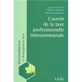 l'avenir de la taxe professionnelle intercommunale