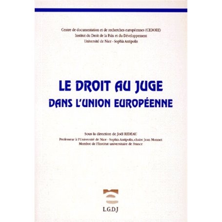 le droit au juge dans l'union européenne