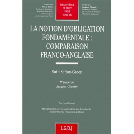 la notion d'obligation fondamentale : comparaison franco-anglaise