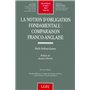 la notion d'obligation fondamentale : comparaison franco-anglaise