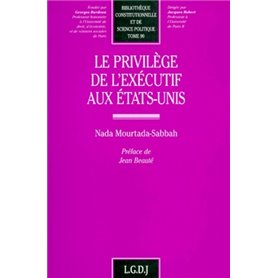 le privilège de l'exécutif aux etats-unis