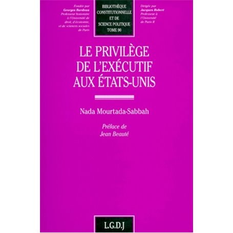 le privilège de l'exécutif aux etats-unis