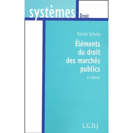 eléments du droit des marchés publics - 2ème édition