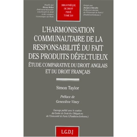 l'harmonisation communautaire de la responsabilité du fait des produits défectue