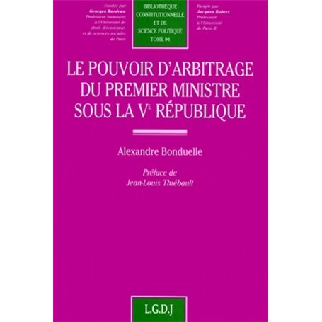 le pouvoir d'arbitrage du premier ministre sous la ve république