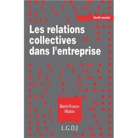 les relations collectives dans l'entreprise