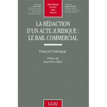 la rédaction d'un acte juridique : le bail commercial