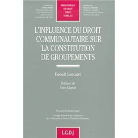 l'influence du droit communautaire sur la constitution de groupements