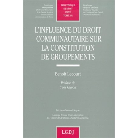 l'influence du droit communautaire sur la constitution de groupements