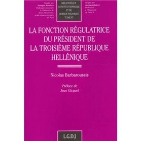 la fonction régulatrice du président de la troisième république héllénique